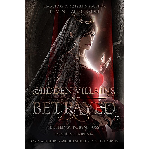 Hidden Villains: Betrayed / Hidden Villains, Kevin A Davis