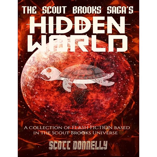 Hidden World, Scott Donnelly