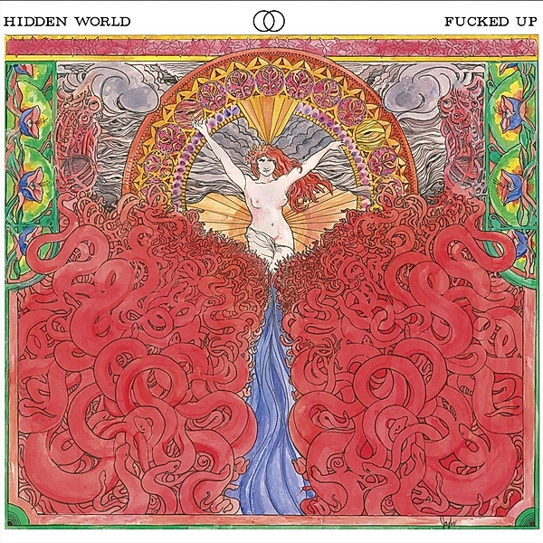 Hidden World (Vinyl), Fucked Up
