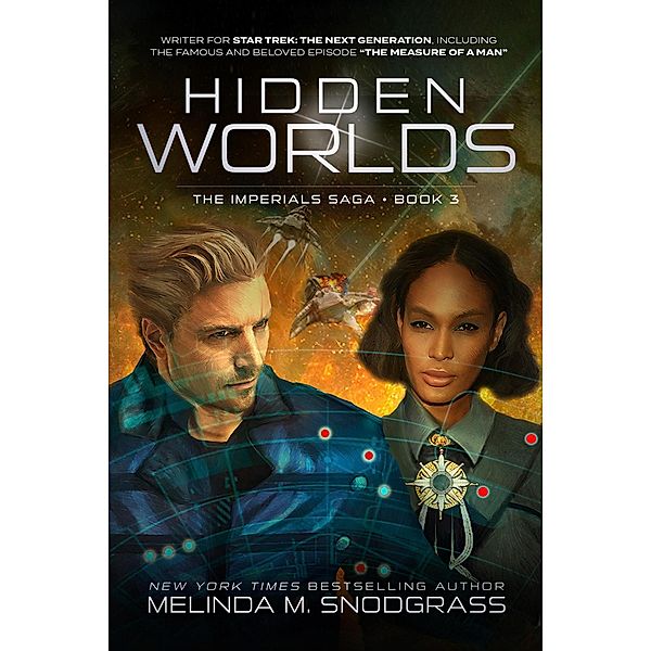 Hidden Worlds (Imperials Saga, #3) / Imperials Saga, Melinda M. Snodgrass