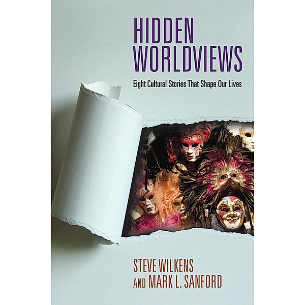 Hidden Worldviews, Steve Wilkens