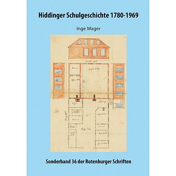 Hiddinger Schulgeschichte 1780-1969, Inge Mager, Luise Knoop, Wolfgang Dörfler