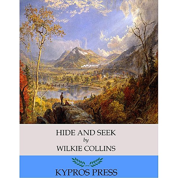 Hide and Seek, Wilkie Collins