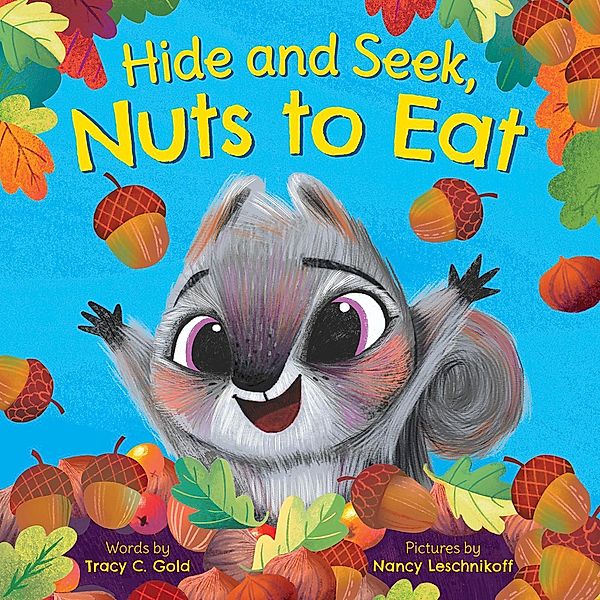 Hide and Seek, Nuts to Eat, Tracy Gold