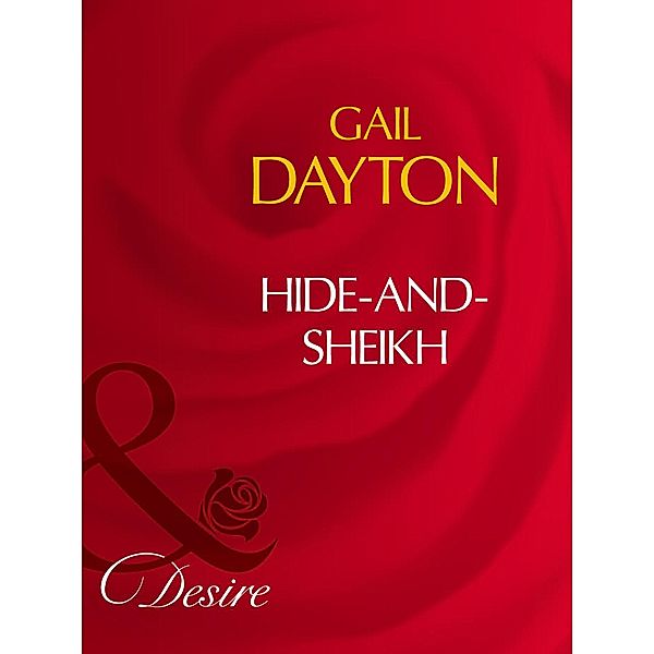 Hide-And-Sheikh, Gail Dayton