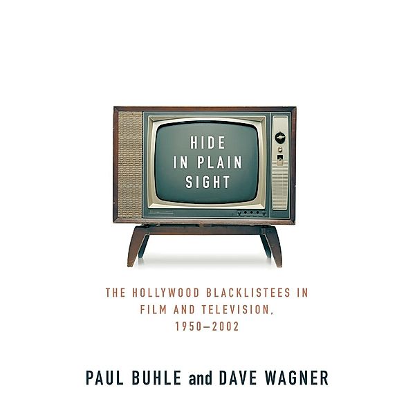 Hide in Plain Sight, Paul Buhle, Dave Wagner