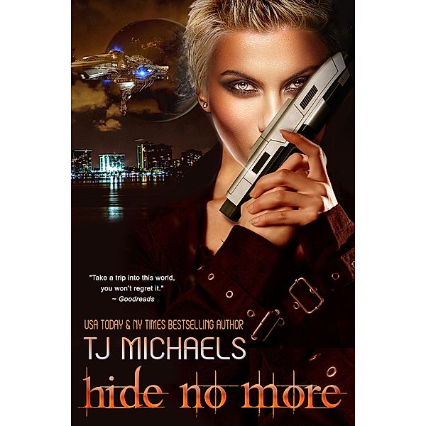 Hide No More, T. J. Michaels