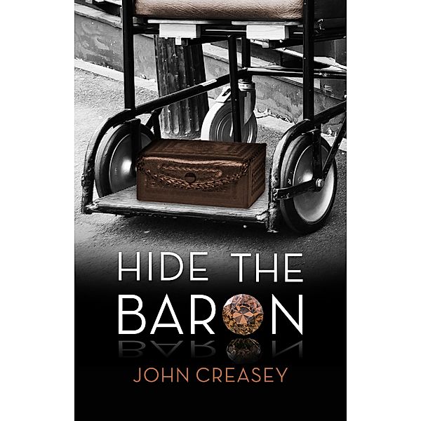 Hide the Baron / The Baron Bd.28, John Creasey