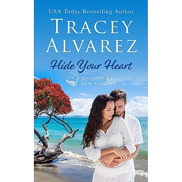 Hide Your Heart / Tracey Alvarez, Tracey Alvarez