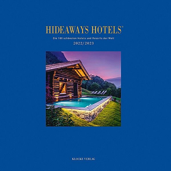 Hideaways Hotels 2022/2023, Sabine Herder Andrea Bala