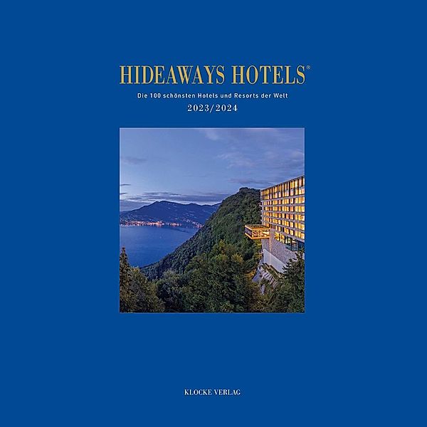 Hideaways Hotels 2023/2024, Andrea Bala, Gabriele Isringhausen, Bernd Teichgräber