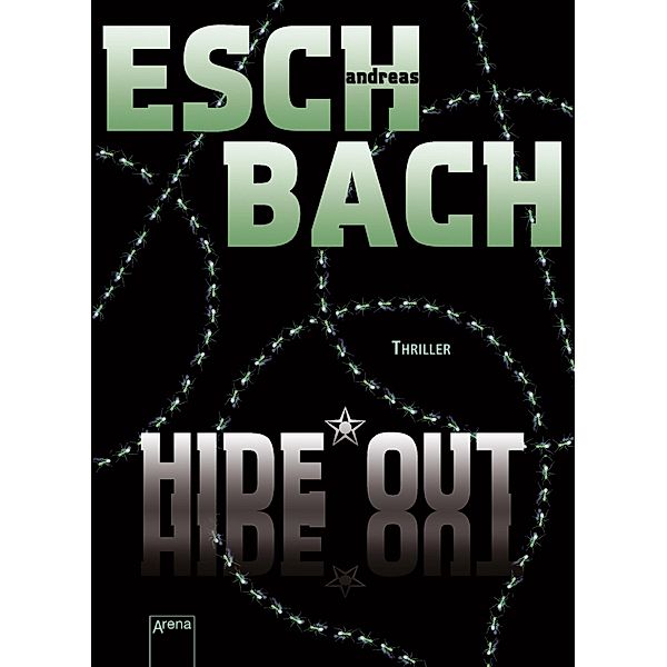 Hide*Out / Out Trilogie Bd.2, Andreas Eschbach