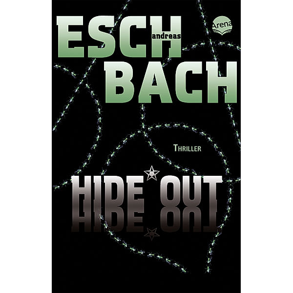 Hide*Out / Out Trilogie Bd.2, Andreas Eschbach