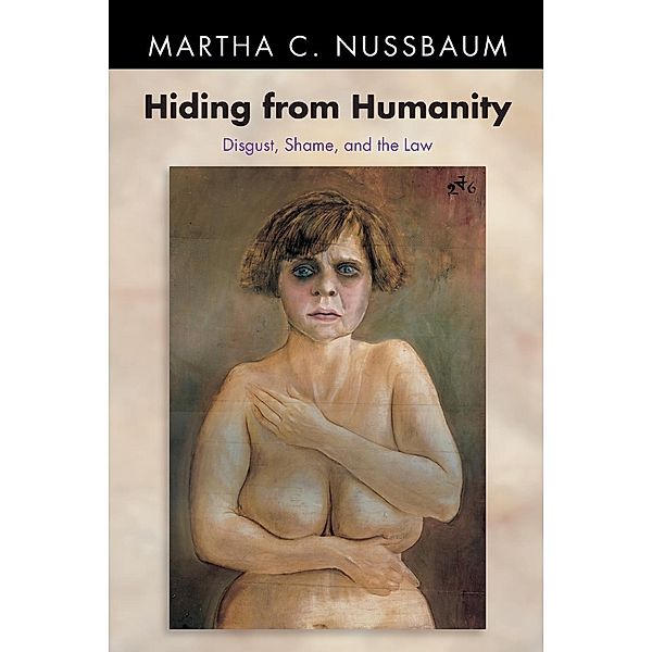 Hiding from Humanity, Martha C. Nussbaum