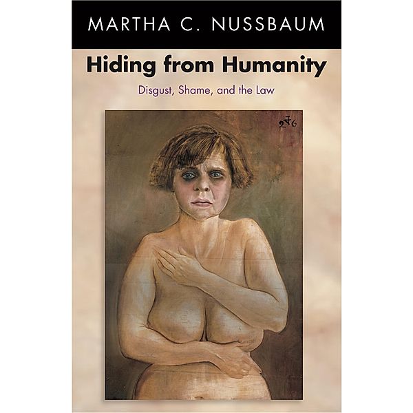 Hiding from Humanity, Martha C. Nussbaum