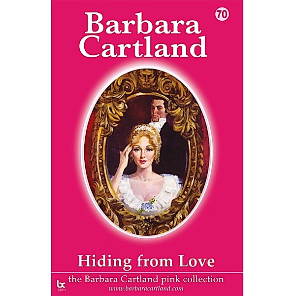 Hiding from Love / The Pink Collection, Barbara Cartland