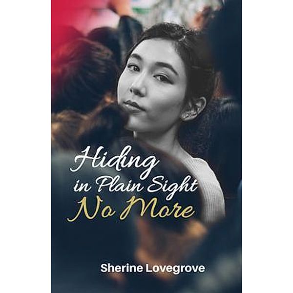 Hiding in Plain Sight, Sherine Lovegrove