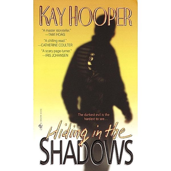 Hiding in the Shadows / Bishop/Special Crimes Unit Bd.2, Kay Hooper