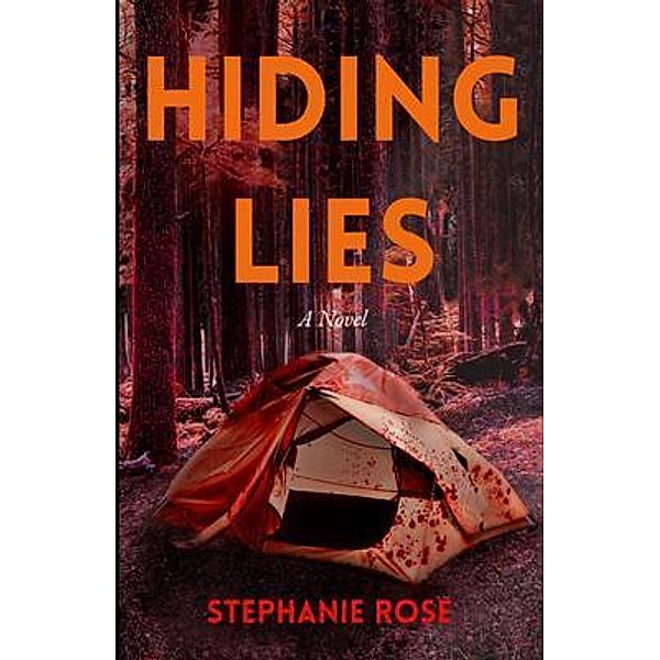 Hiding Lies, Stephanie Rose