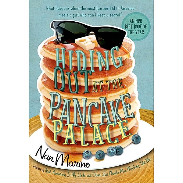 Hiding Out at the Pancake Palace / Roaring Brook Press, Nan Marino