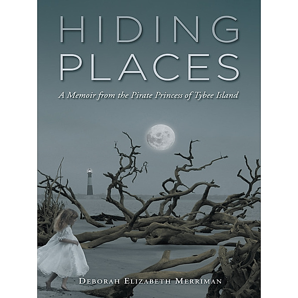 Hiding Places, Deborah Elizabeth Merriman