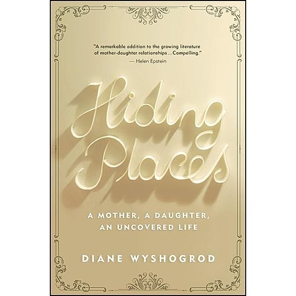 Hiding Places / Excelsior Editions, Diane Wyshogrod