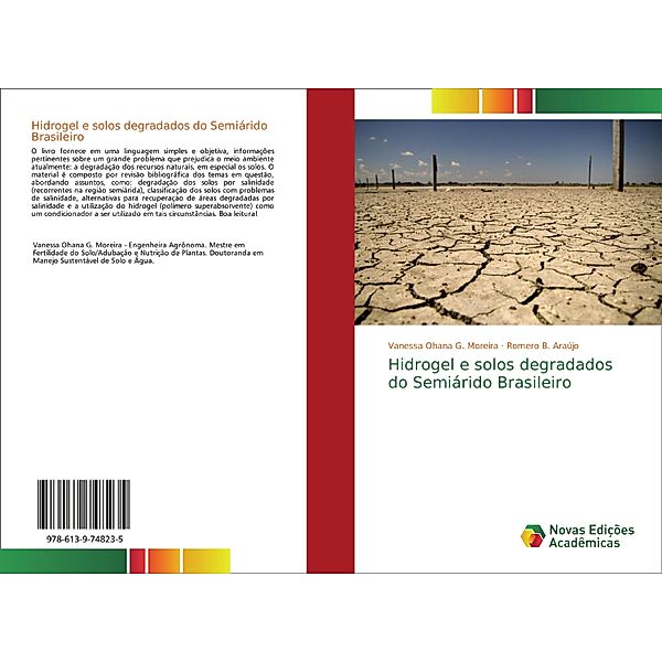 Hidrogel e solos degradados do Semiárido Brasileiro, Vanessa Ohana G. Moreira, Romero B. Araújo