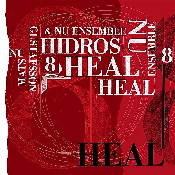 Hidros 8-Heal (Vinyl), Mats Gustafsson & Nu Ensemble