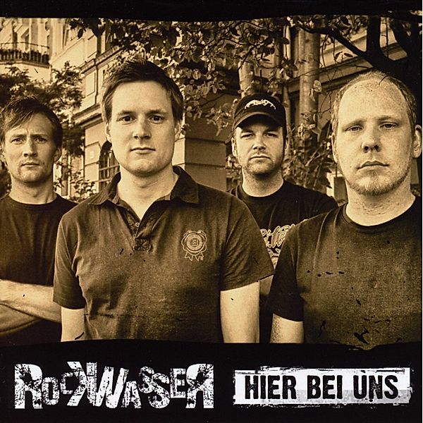 Hier Bei Uns (Re-Release), Rockwasser