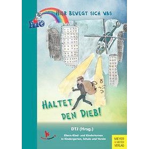 Hier bewegt sich was: Haltet den Dieb!