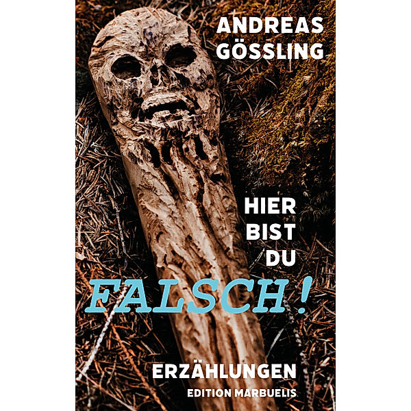 Hier bist du falsch!, Andreas Gößling