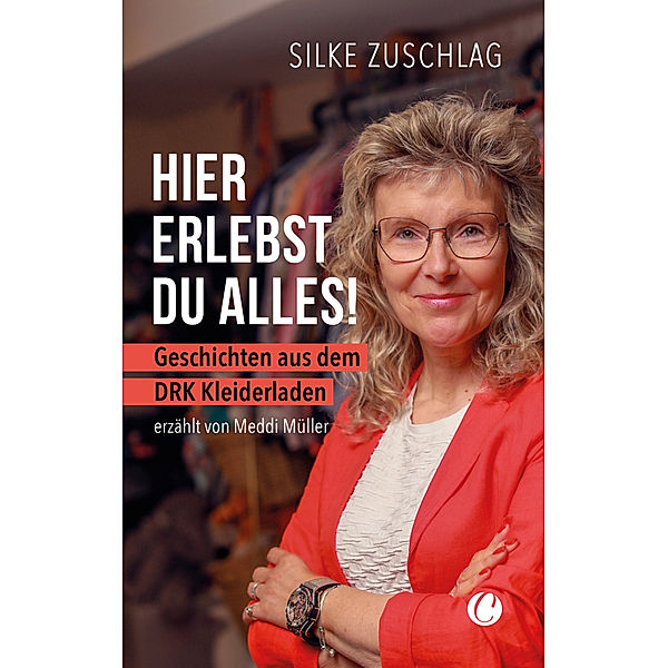 Hier erlebst du alles!, Silke Zuschlag