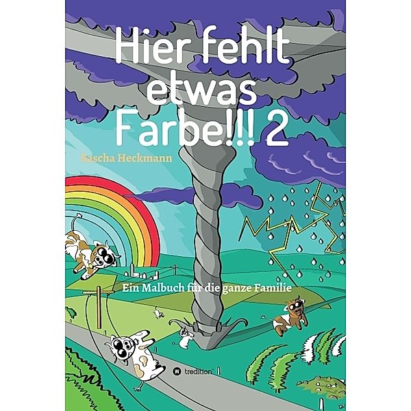 Hier fehlt etwas Farbe 2, Sascha Heckmann