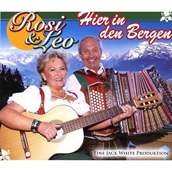 Hier in den Bergen, Rosi & Leo