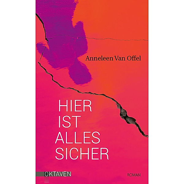 Hier ist alles sicher, Anneleen Van Offel