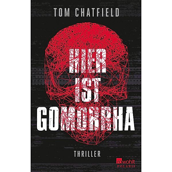 Hier ist Gomorrha, Tom Chatfield