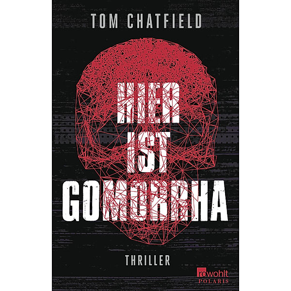 Hier ist Gomorrha, Tom Chatfield