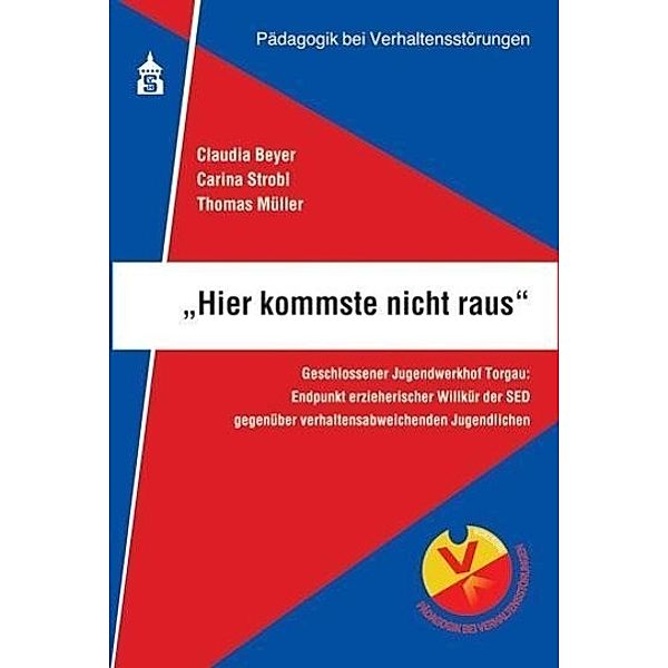 Hier kommste nicht raus, Claudia Beyer, Carina Strobl, Thomas Müller