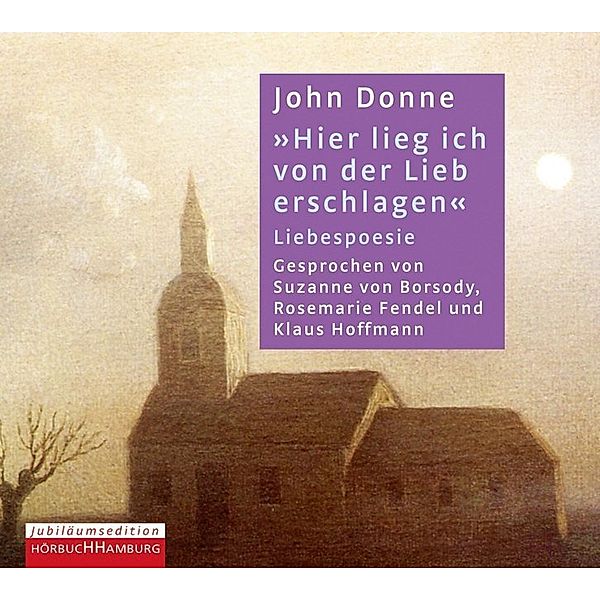 Hier lieg ich von der Lieb erschlagen,1 Audio-CD, John Donne