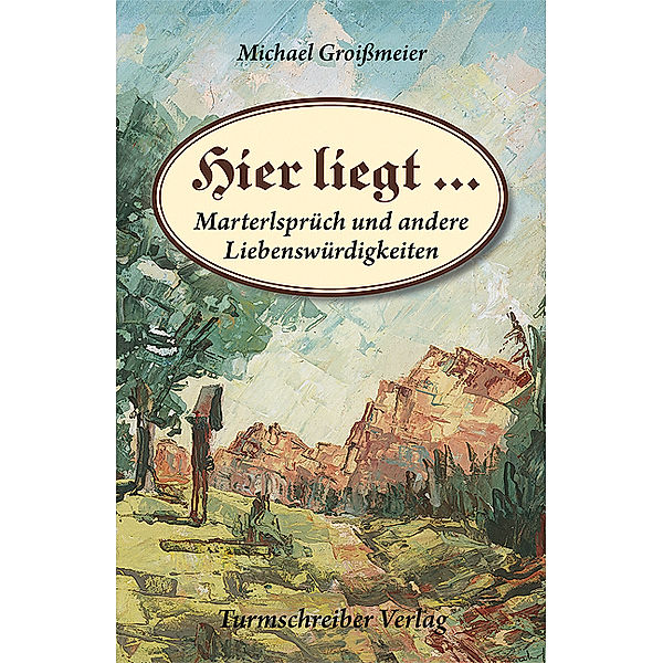 Hier liegt ..., Michael Groißmeier