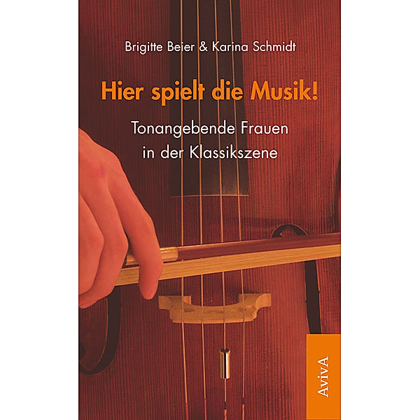 Hier spielt die Musik!, Brigitte Beier, Karina Schmidt