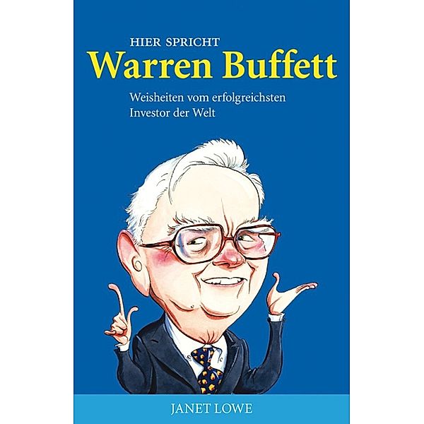 Hier spricht Warren Buffett, Janet Lowe