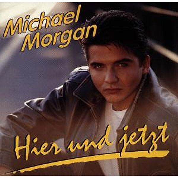 Hier Und Jetzt, Michael Morgan