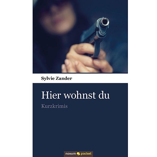 Hier wohnst du, Sylvie Zander