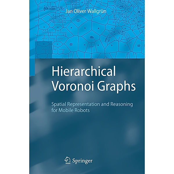 Hierarchical Voronoi Graphs, Jan Oliver Wallgrün