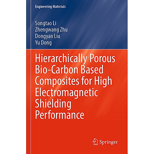 Hierarchically Porous Bio-Carbon Based Composites for High Electromagnetic Shielding Performance, Songtao Li, Zhengwang Zhu, Dongyan Liu, Yu Dong
