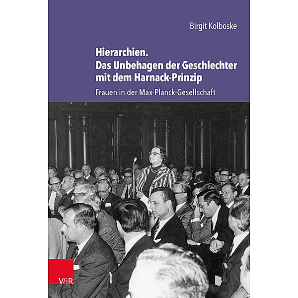 Hierarchien. Das Unbehagen der Geschlechter mit dem Harnack-Prinzip, Birgit Kolboske