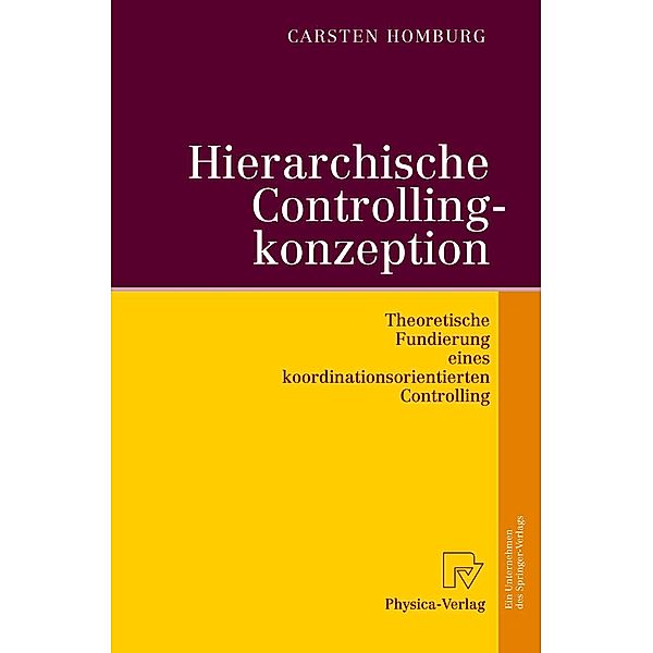 Hierarchische Controllingkonzeption, Carsten Homburg