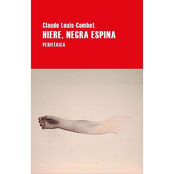 Hiere, negra espina, Claude Louis-Combet