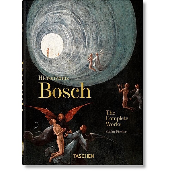 Hieronymus Bosch. The Complete Works. 40th Ed., Stefan Fischer